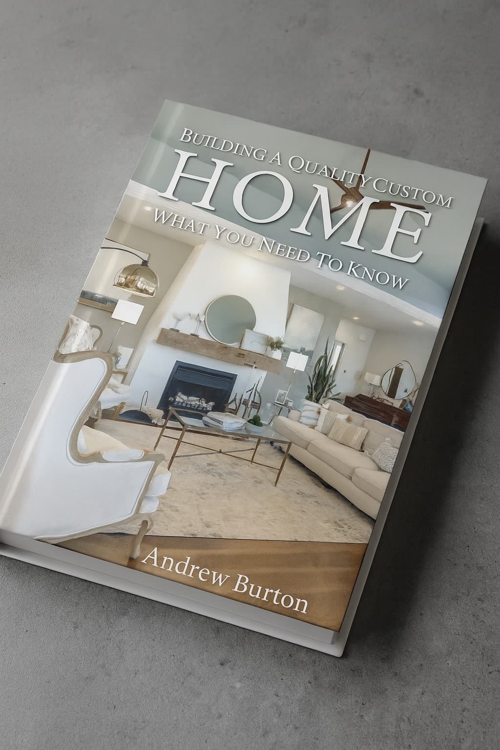 Free guide: Building a quality custom home — what you need to know